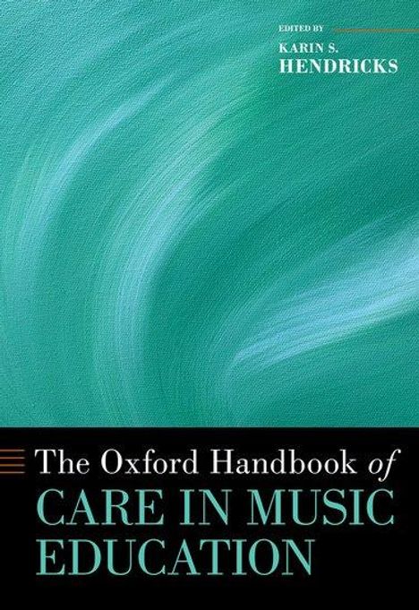 The Oxford Handbook of Care in Music Education, Buch