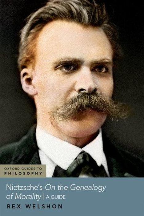 Rex Welshon: Nietzsche's on the Genealogy of Morality: A Guide, Buch