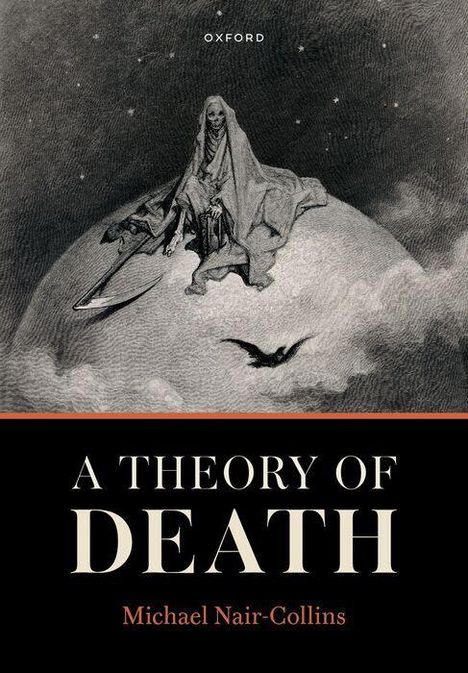 "OXFORD. A Theory of Death. Michael Nair-Collins." Eine Gestalt mit Sense sitzt auf einem Planeten, umgeben von Sternen.