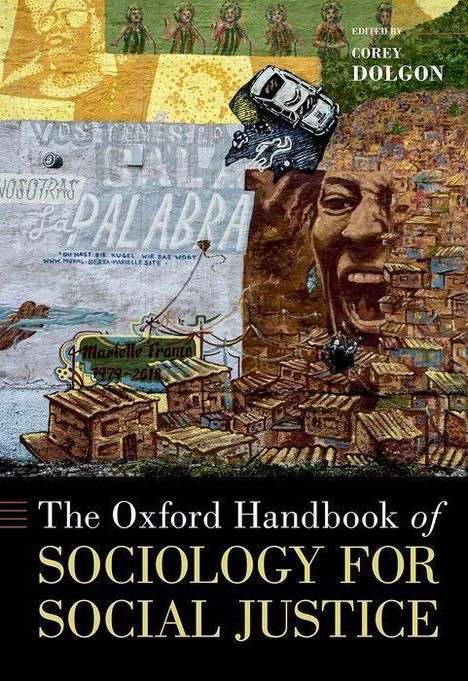 The Oxford Handbook of Sociology for Social Justice, Buch
