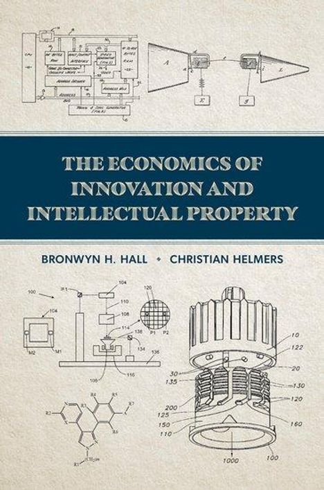 Bronwyn H. Hall: The Economics of Innovation and Intellectual Property, Buch