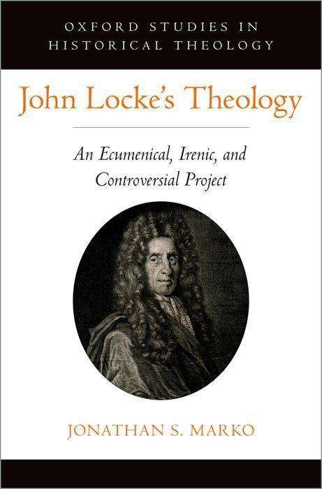 Jonathan S Marko: John Locke's Theology, Buch