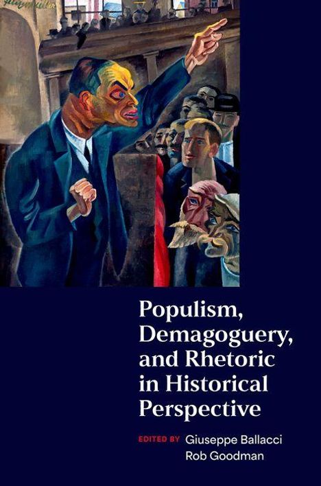 Populism, Demagoguery, and Rhetoric in Historical Perspective, Buch