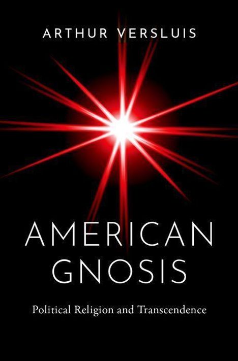 Arthur Versluis: American Gnosis, Buch