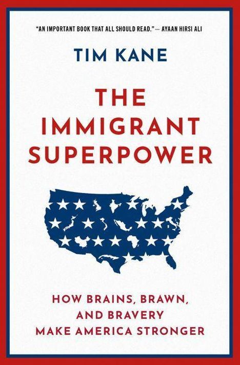 Tim Kane: The Immigrant Superpower, Buch