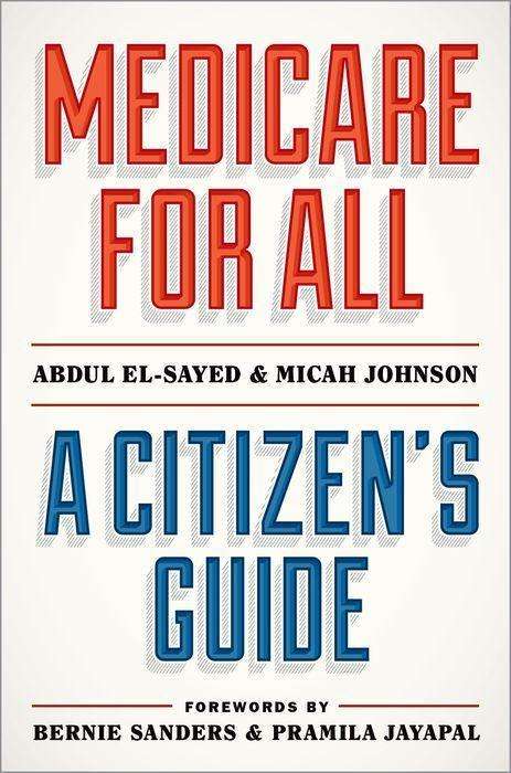 El Sayed: Medicare for All, Buch