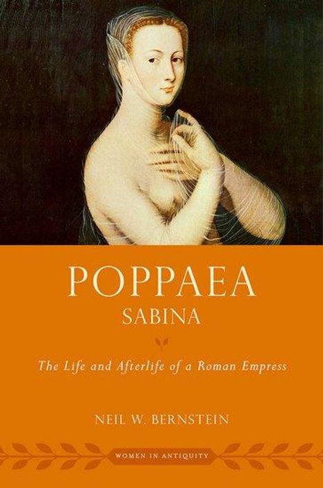 Neil W Bernstein: Poppaea Sabina, Buch