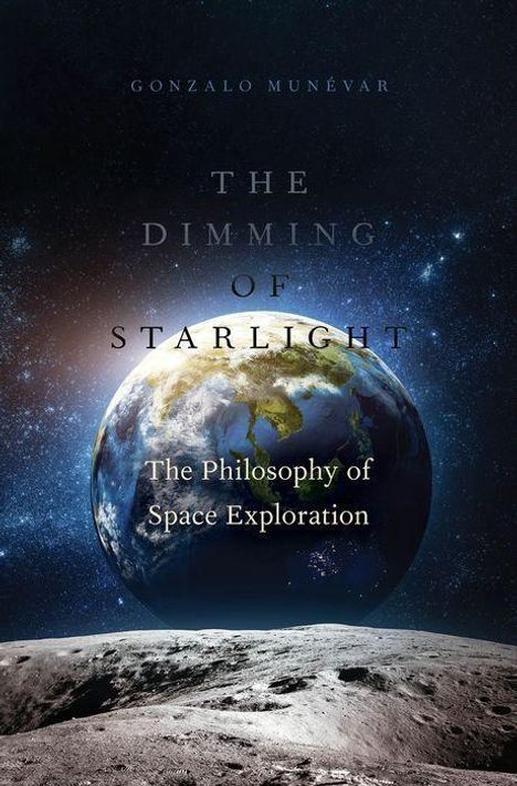 Gonzalo Munévar: The Dimming of Starlight, Buch