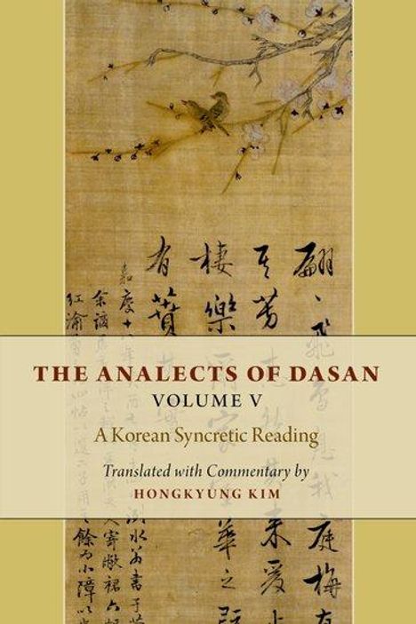 The Analects of Dasan, Volume V, Buch