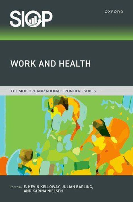 Text: "WORK AND HEALTH", "THE SIOP ORGANIZATIONAL FRONTIERS SERIES". Logo und bunte abstrakte Illustration im Hintergrund.