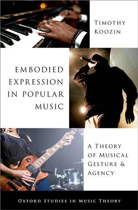 Timothy Koozin: Embodied Expression in Popular Music, Buch