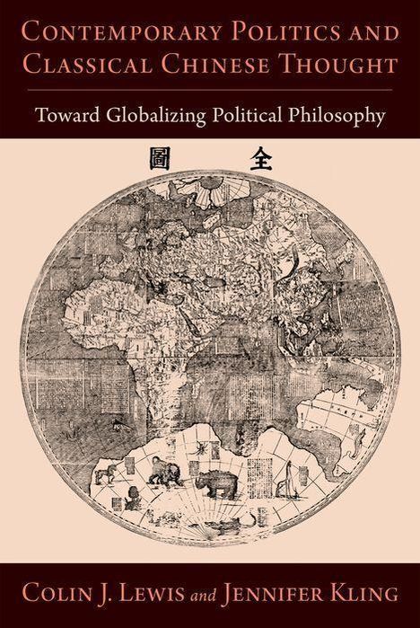 Colin J Lewis: Contemporary Politics and Classical Chinese Thought, Buch