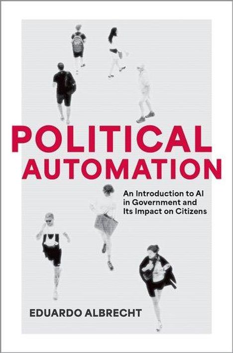 Eduardo Albrecht: Political Automation, Buch