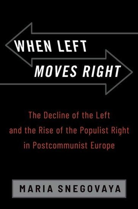 Maria Snegovaya: When Left Moves Right, Buch