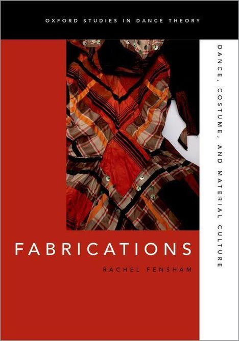Titel: "FABRICATIONS" von Rachel Fensham. Thema: Tanzkostüm und Materialkultur. Hintergrund: Buntes Muster.