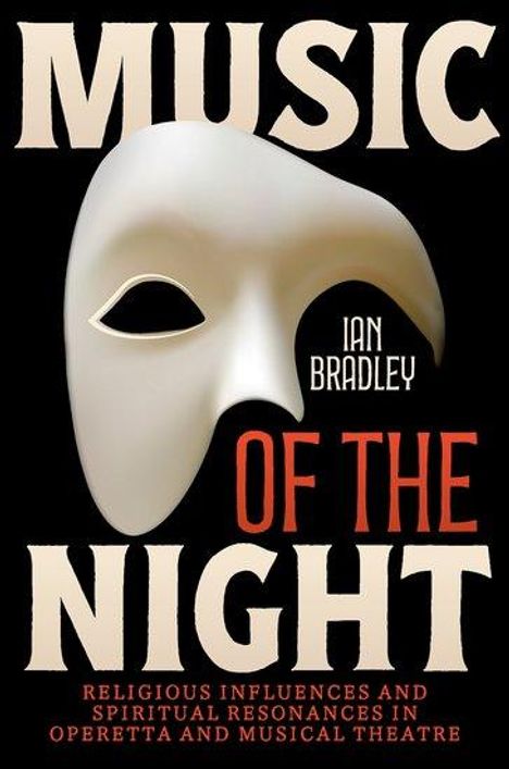 Ian Bradley: Music of the Night, Buch