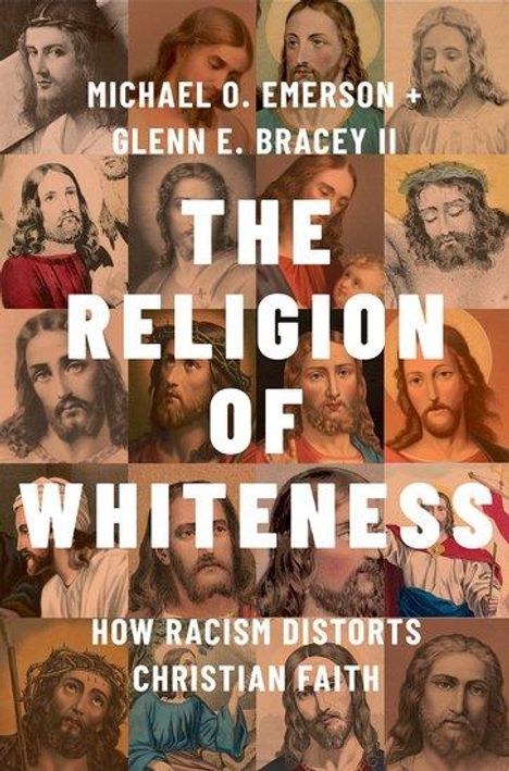 Michael O. Emerson: The Religion of Whiteness, Buch