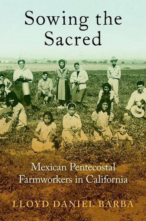 Lloyd Daniel Barba: Sowing the Sacred, Buch