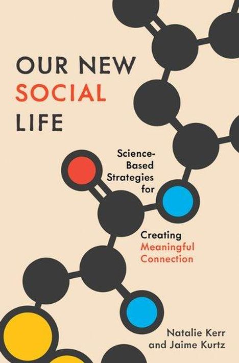 Jaime Kurtz: Our New Social Life, Buch