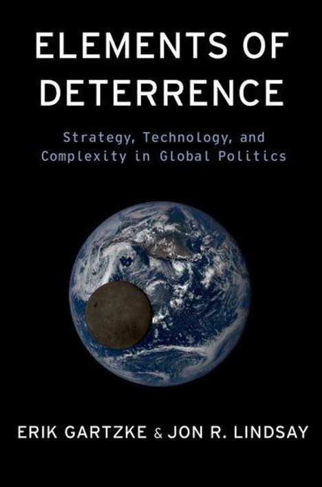 Erik Gartzke: Elements of Deterrence, Buch