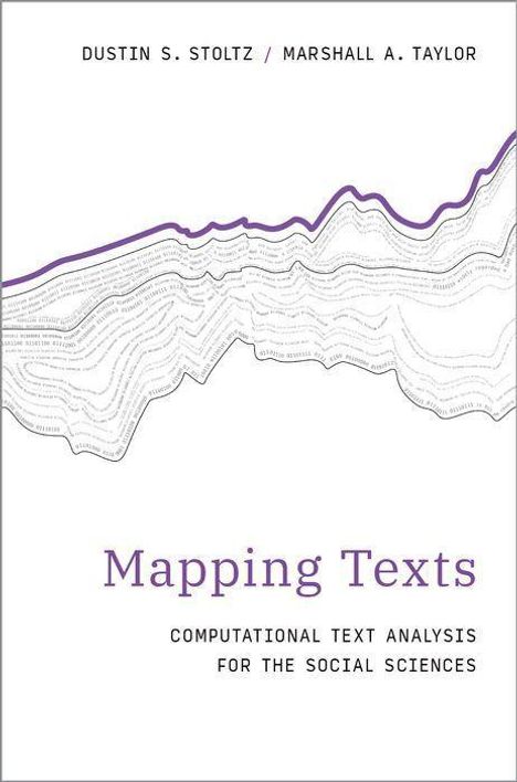 Dustin S. Stoltz: Mapping Texts, Buch