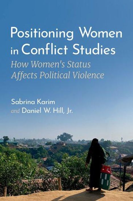 Jr. Hill: Positioning Women in Conflict Studies, Buch