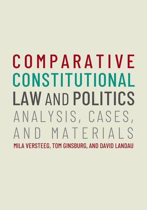 Mila Versteeg: Comparative Constitutional Law and Politics, Buch