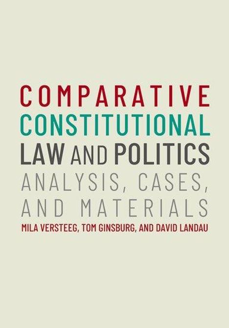 Mila Versteeg: Comparative Constitutional Law and Politics, Buch