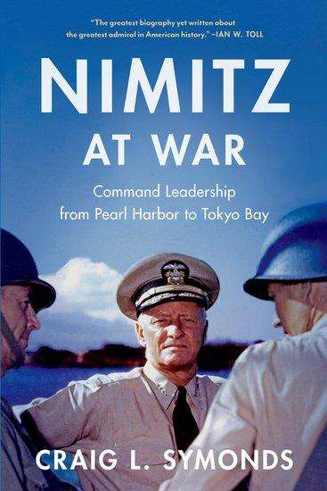 Craig L Symonds: Nimitz at War, Buch