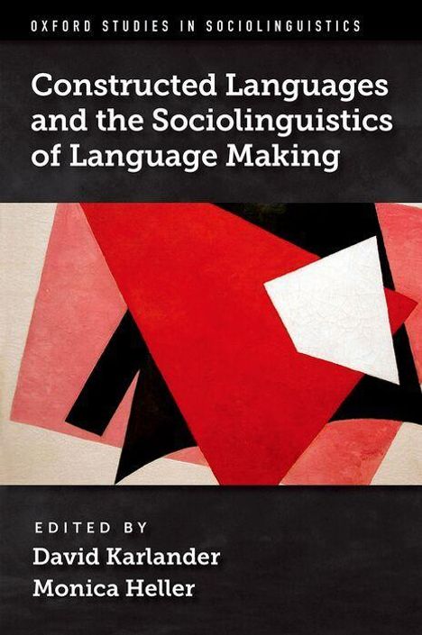 "Constructed Languages and the Sociolinguistics of Language Making." Geometrische Formen in Rot, Schwarz und Weiß.