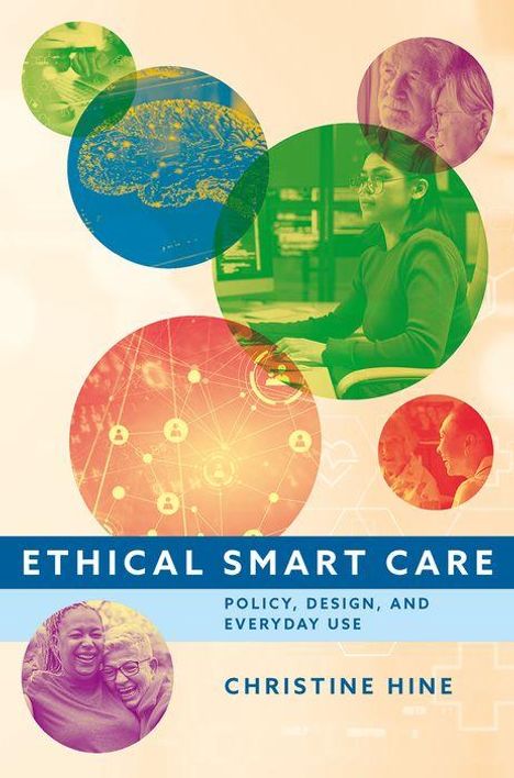 Christine Hine: Ethical Smart Care, Buch