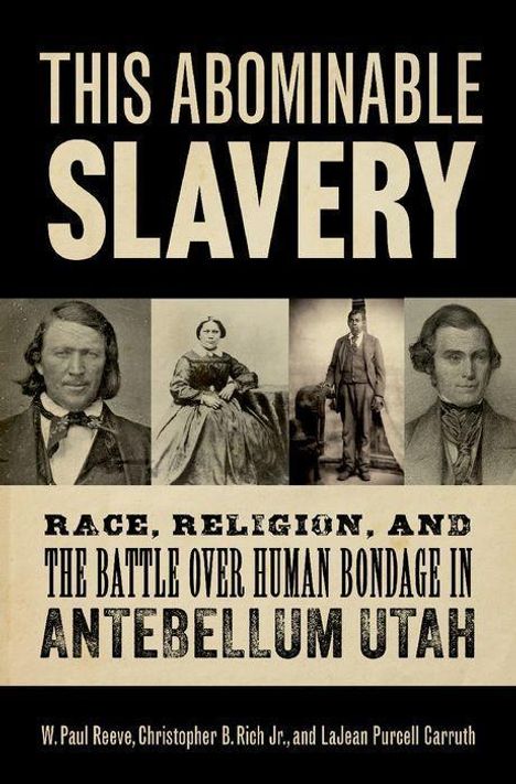 W Paul Reeve: This Abominable Slavery, Buch
