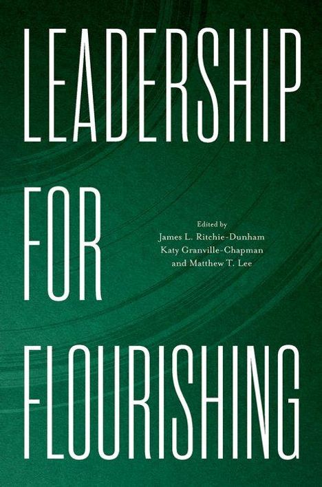 Leadership for Flourishing, Buch