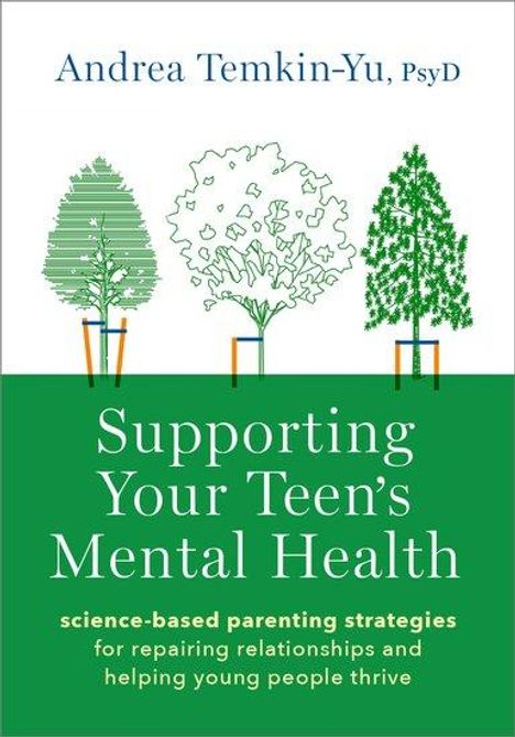 Andrea Temkin-Yu: Supporting Your Teen's Mental Health, Buch