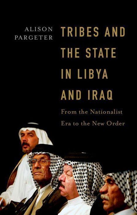 Alison Pargeter: Tribes and the State in Libya and Iraq, Buch