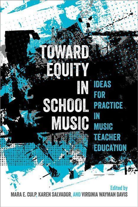 Toward Equity in School Music, Buch