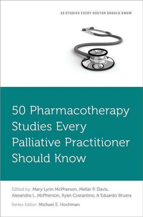 50 Pharmacotherapy Studies Every Palliative Practitioner Should Know, Buch