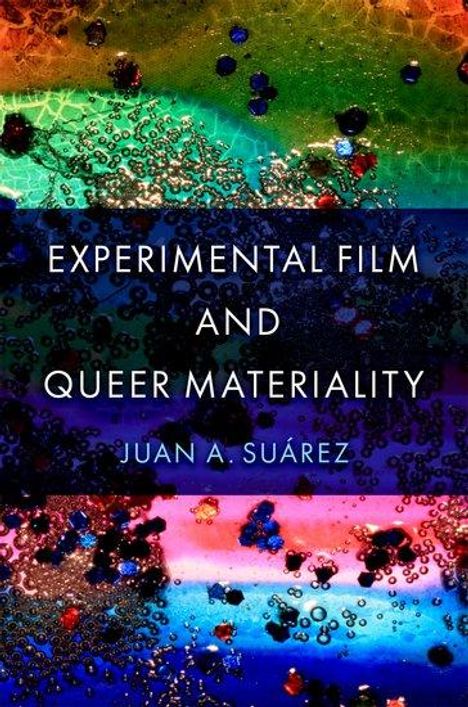 Juan A Suárez: Experimental Film and Queer Materiality, Buch