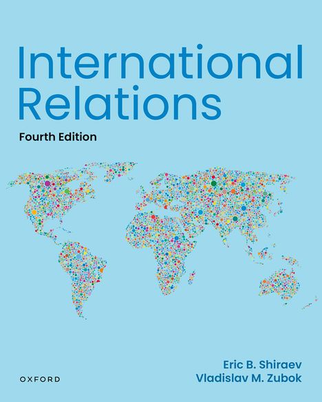 Eric Shiraev: International Relations, 4e, Buch