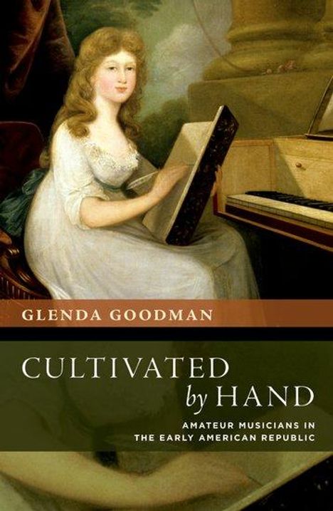 Glenda Goodman: Cultivated by Hand, Buch