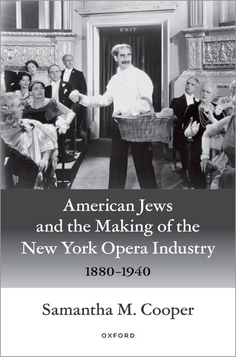 Titel: American Jews and the Making of the New York Opera Industry 1880-1940. Autorin: Samantha M. Cooper. Eine historische Szene.