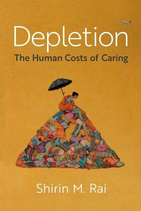 Shirin M. Rai: Depletion, Buch