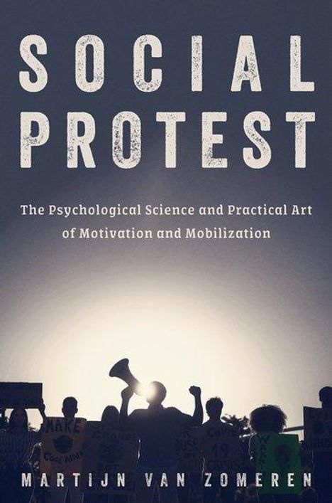 Martijn Van Zomeren: Social Protest, Buch