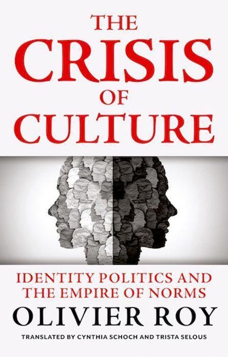 Olivier Roy: The Crisis of Culture, Buch