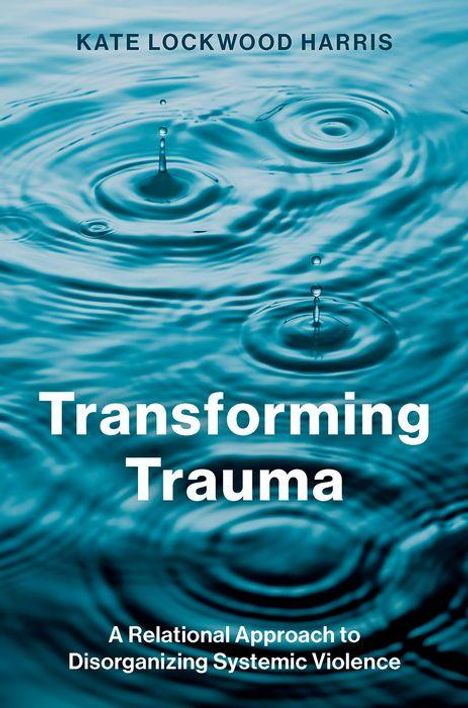 Kate Lockwood Harris: Transforming Trauma, Buch