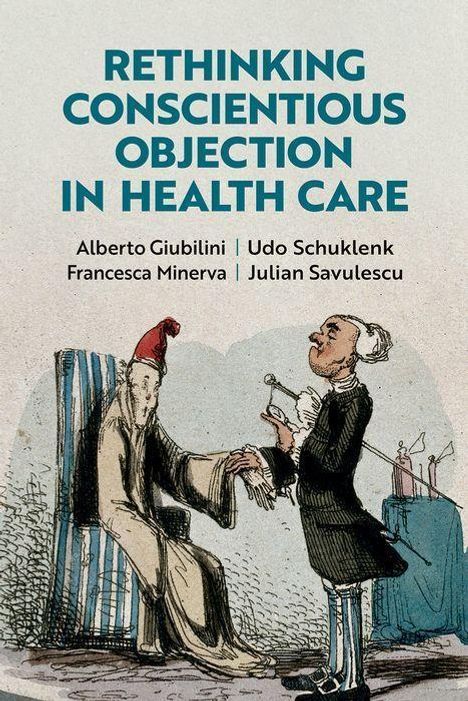 Alberto Giubilini: Rethinking Conscientious Objection in Healthcare, Buch