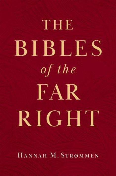 Hannah M. Strømmen: The Bibles of the Far Right, Buch