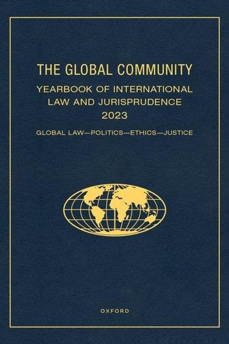 The Global Community Yearbook of International Law and Jurisprudence 2023, Buch