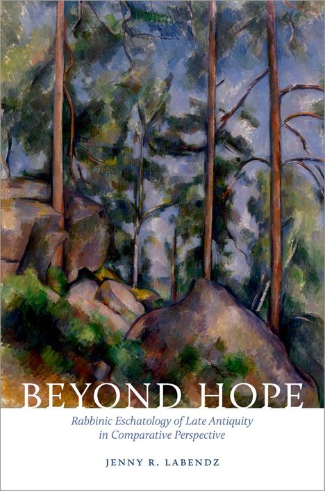 "BEYOND HOPE", es geht um rabbinische Eschatologie. Illustration zeigt einen Wald mit hohen Bäumen und Felsen.