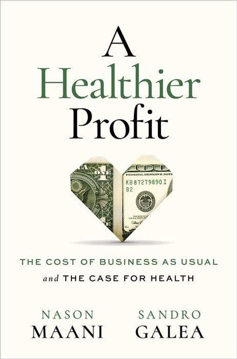 "A Healthier Profit" steht oben. Darunter ein Herz aus Geld gefaltet. Unten "Nason Maani, Sandro Galea".